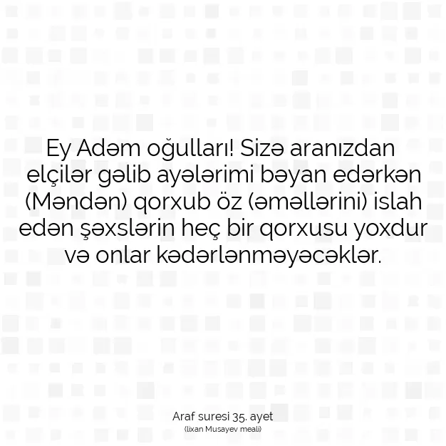 Ayetbul | Kuran Mealleri | Quran | Araf suresi 35. ayet