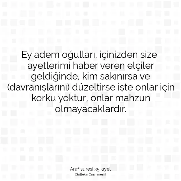 Ayetbul | Kuran Mealleri | Quran | Araf suresi 35. ayet