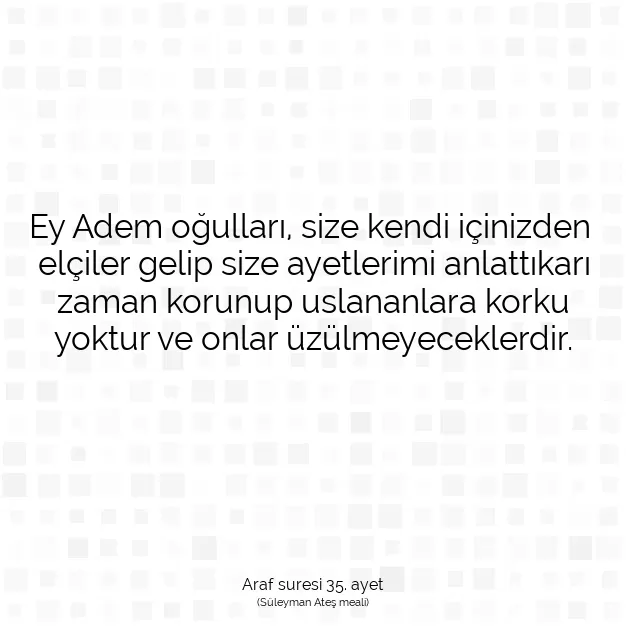 Ayetbul | Kuran Mealleri | Quran | Araf suresi 35. ayet