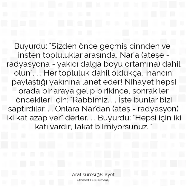 Ayetbul | Kuran Mealleri | Quran | Araf suresi 38. ayet