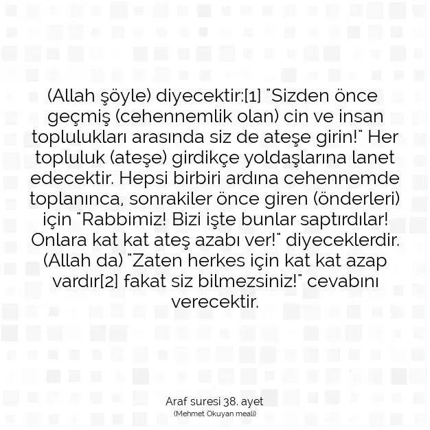 Ayetbul | Kuran Mealleri | Quran | Araf suresi 38. ayet