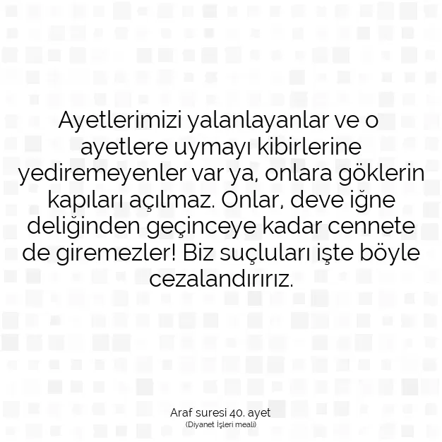 Ayetbul | Kuran Mealleri | Quran | Araf suresi 40. ayet