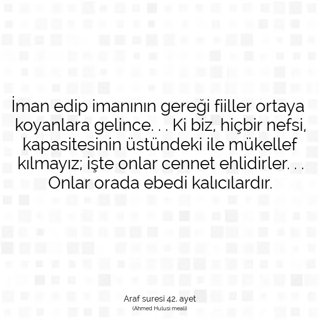 Ayetbul | Kuran Mealleri | Quran | Araf suresi 42. ayet