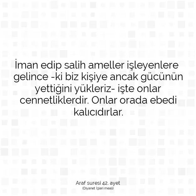 Ayetbul | Kuran Mealleri | Quran | Araf suresi 42. ayet