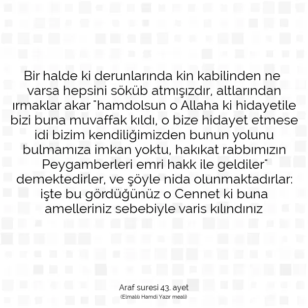 Ayetbul | Kuran Mealleri | Quran | Araf suresi 43. ayet