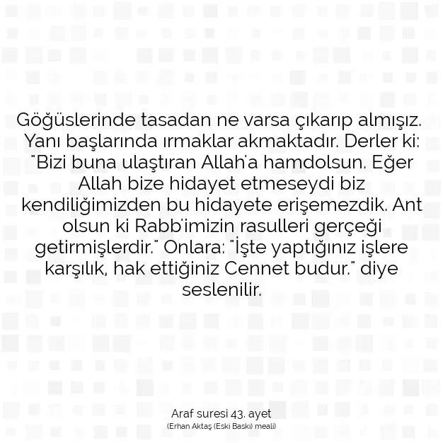 Ayetbul | Kuran Mealleri | Quran | Araf suresi 43. ayet