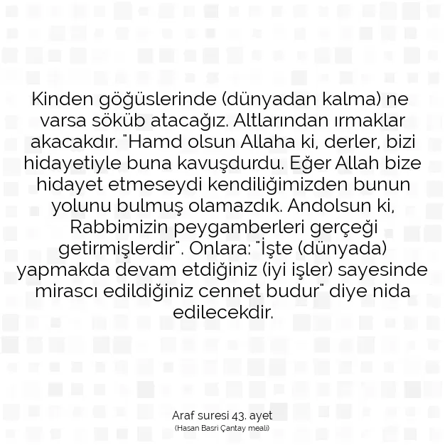 Ayetbul | Kuran Mealleri | Quran | Araf suresi 43. ayet