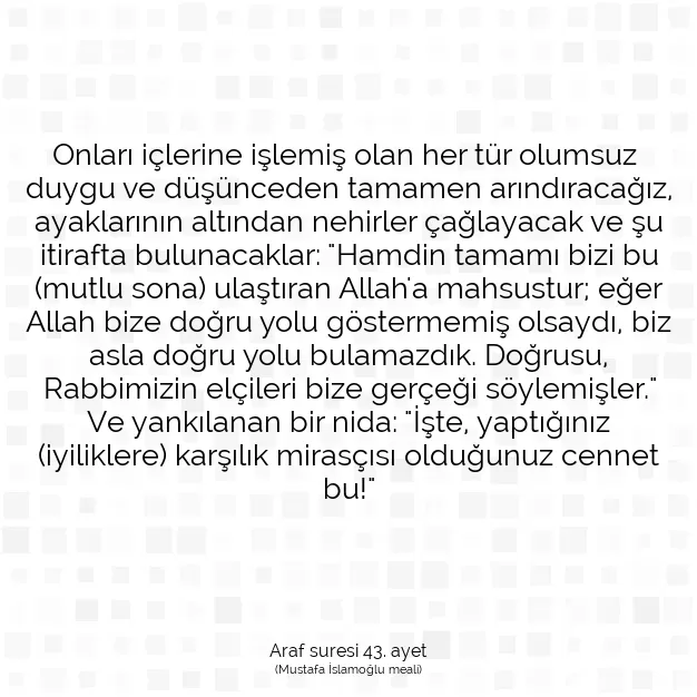 Ayetbul | Kuran Mealleri | Quran | Araf suresi 43. ayet