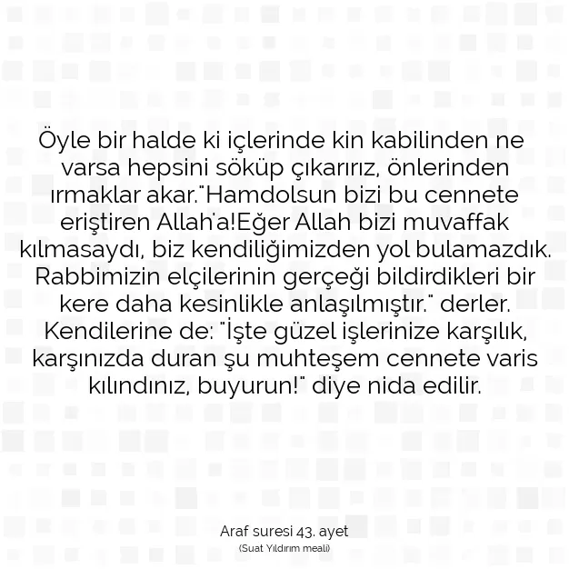 Ayetbul | Kuran Mealleri | Quran | Araf suresi 43. ayet