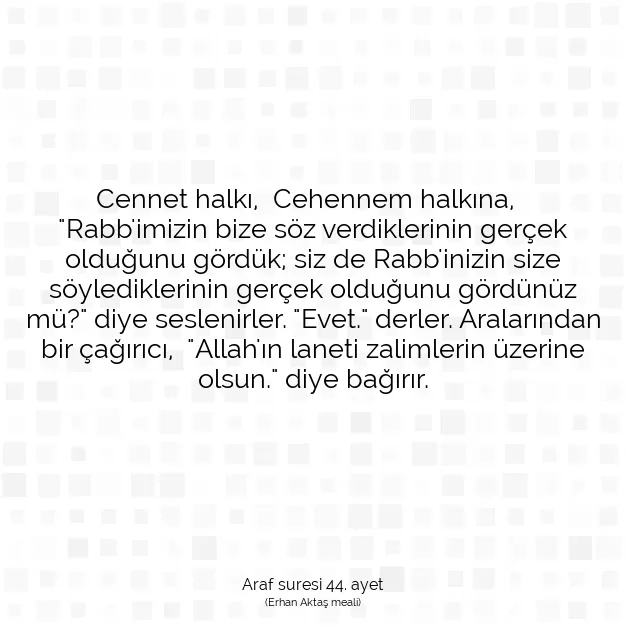 Ayetbul | Kuran Mealleri | Quran | Araf suresi 44. ayet