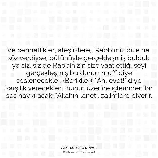 Ayetbul | Kuran Mealleri | Quran | Araf suresi 44. ayet