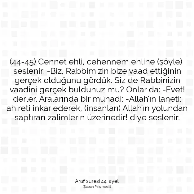 Ayetbul | Kuran Mealleri | Quran | Araf suresi 44. ayet