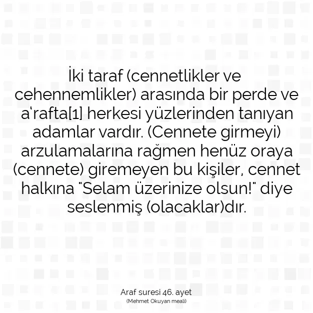 Ayetbul | Kuran Mealleri | Quran | Araf suresi 46. ayet