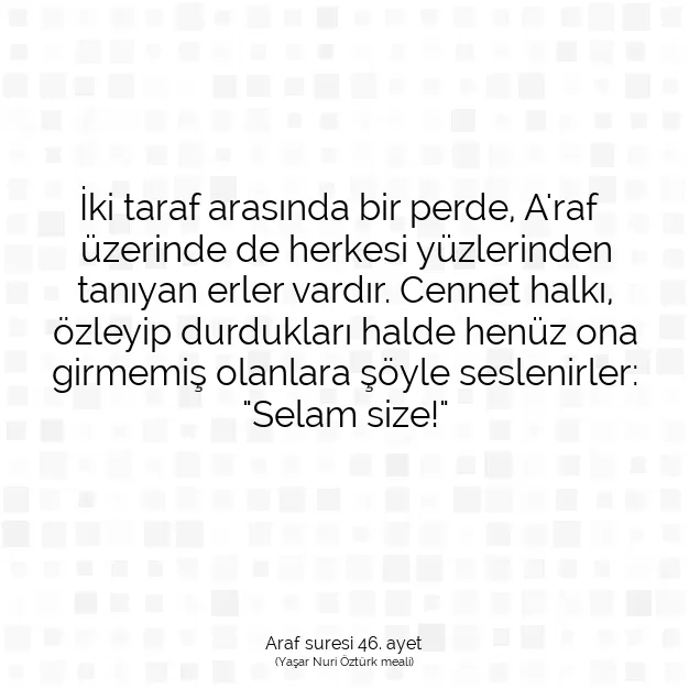 Ayetbul | Kuran Mealleri | Quran | Araf suresi 46. ayet