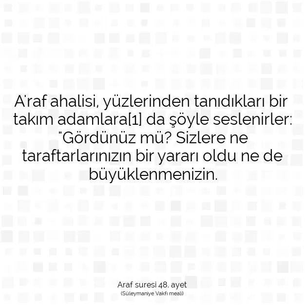 Ayetbul | Kuran Mealleri | Quran | Araf suresi 48. ayet