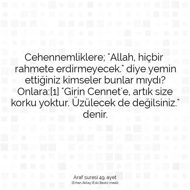 Ayetbul | Kuran Mealleri | Quran | Araf suresi 49. ayet