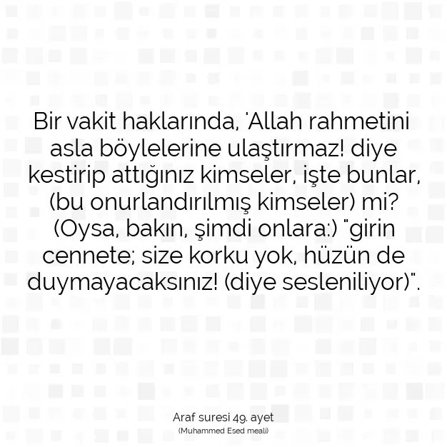 Ayetbul | Kuran Mealleri | Quran | Araf suresi 49. ayet