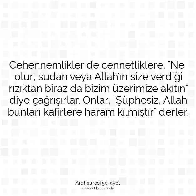 Ayetbul | Kuran Mealleri | Quran | Araf suresi 50. ayet