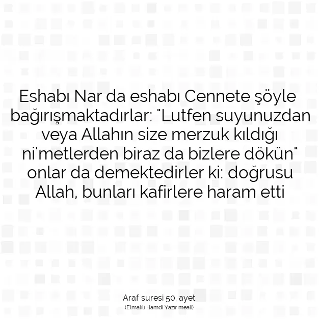 Ayetbul | Kuran Mealleri | Quran | Araf suresi 50. ayet