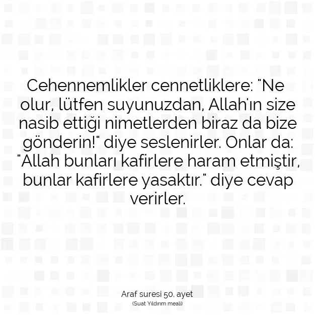 Ayetbul | Kuran Mealleri | Quran | Araf suresi 50. ayet