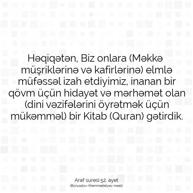 Ayetbul | Kuran Mealleri | Quran | Araf suresi 52. ayet