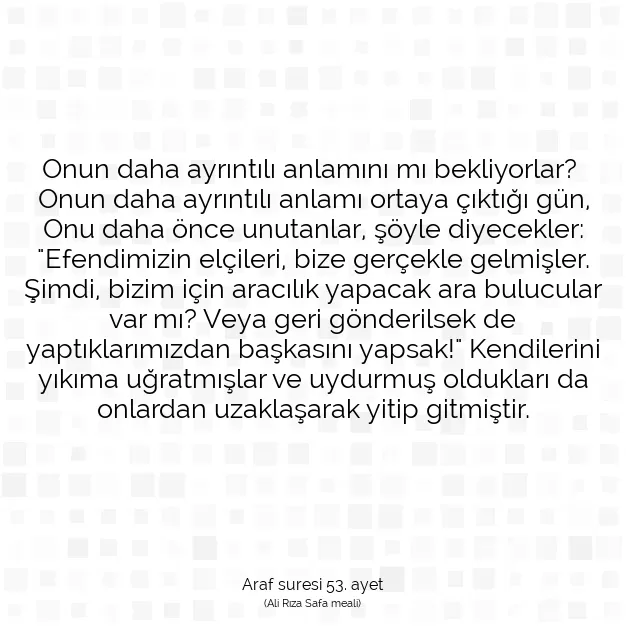 Ayetbul | Kuran Mealleri | Quran | Araf suresi 53. ayet