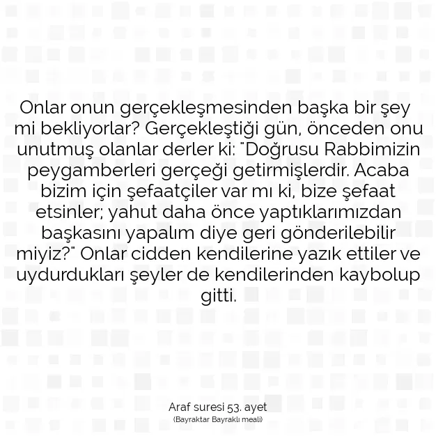 Ayetbul | Kuran Mealleri | Quran | Araf suresi 53. ayet