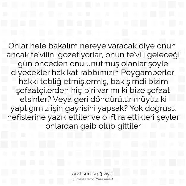 Ayetbul | Kuran Mealleri | Quran | Araf suresi 53. ayet