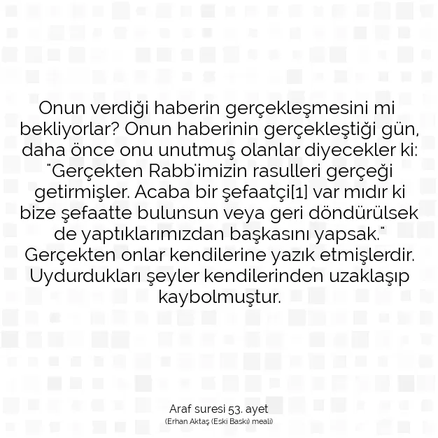 Ayetbul | Kuran Mealleri | Quran | Araf suresi 53. ayet