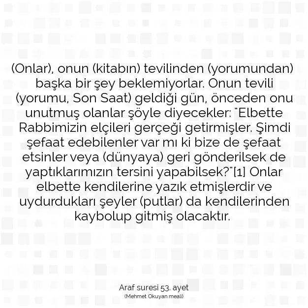 Ayetbul | Kuran Mealleri | Quran | Araf suresi 53. ayet