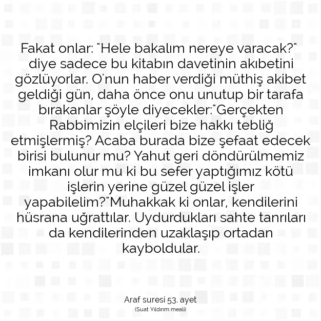 Ayetbul | Kuran Mealleri | Quran | Araf suresi 53. ayet