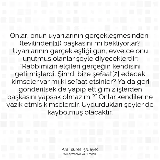 Ayetbul | Kuran Mealleri | Quran | Araf suresi 53. ayet