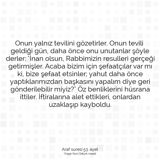 Ayetbul | Kuran Mealleri | Quran | Araf suresi 53. ayet