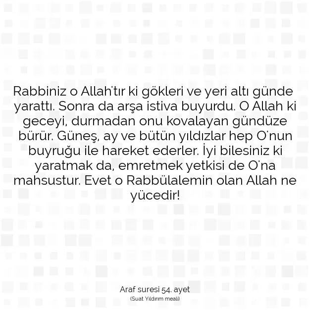 Ayetbul | Kuran Mealleri | Quran | Araf suresi 54. ayet