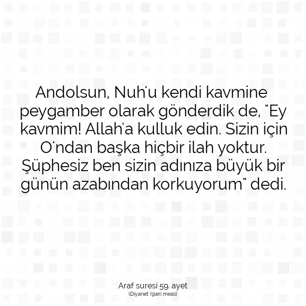 Ayetbul | Kuran Mealleri | Quran | Araf suresi 59. ayet