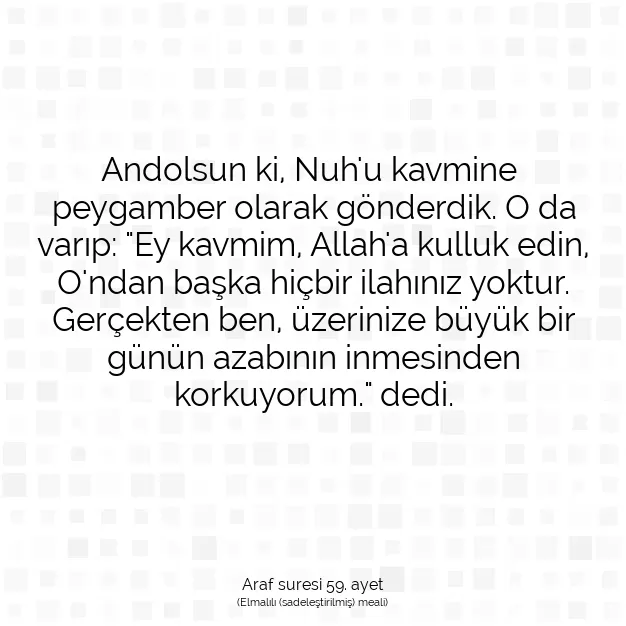 Ayetbul | Kuran Mealleri | Quran | Araf suresi 59. ayet