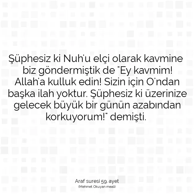 Ayetbul | Kuran Mealleri | Quran | Araf suresi 59. ayet