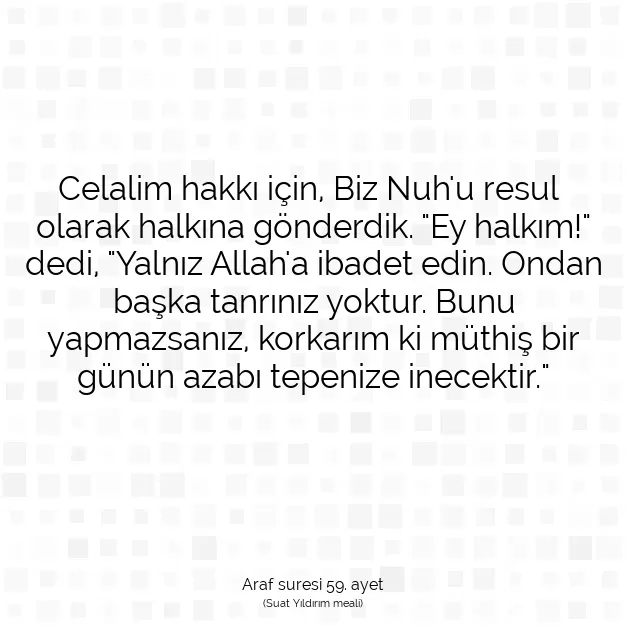 Ayetbul | Kuran Mealleri | Quran | Araf suresi 59. ayet