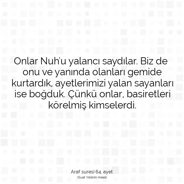 Ayetbul | Kuran Mealleri | Quran | Araf suresi 64. ayet