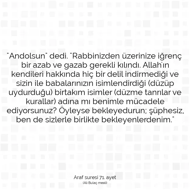 Ayetbul | Kuran Mealleri | Quran | Araf suresi 71. ayet