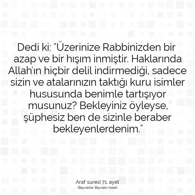 Ayetbul | Kuran Mealleri | Quran | Araf suresi 71. ayet