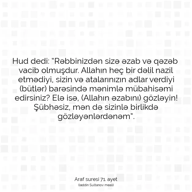 Ayetbul | Kuran Mealleri | Quran | Araf suresi 71. ayet