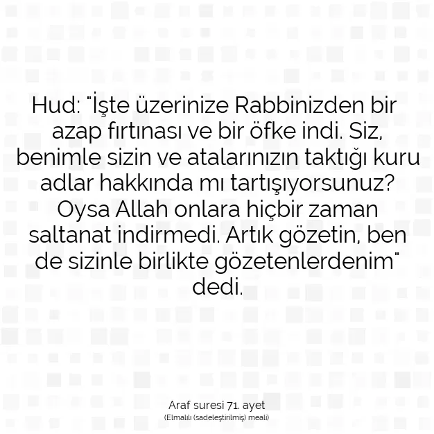 Ayetbul | Kuran Mealleri | Quran | Araf suresi 71. ayet