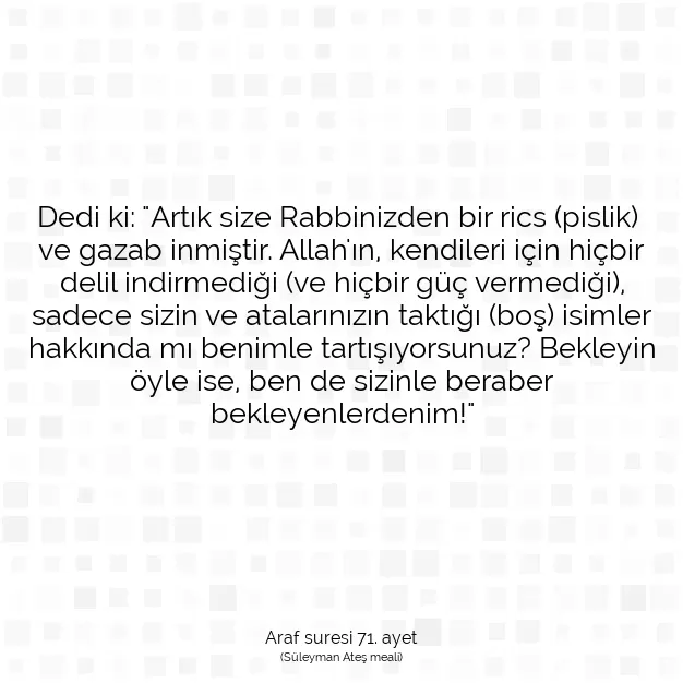 Ayetbul | Kuran Mealleri | Quran | Araf suresi 71. ayet