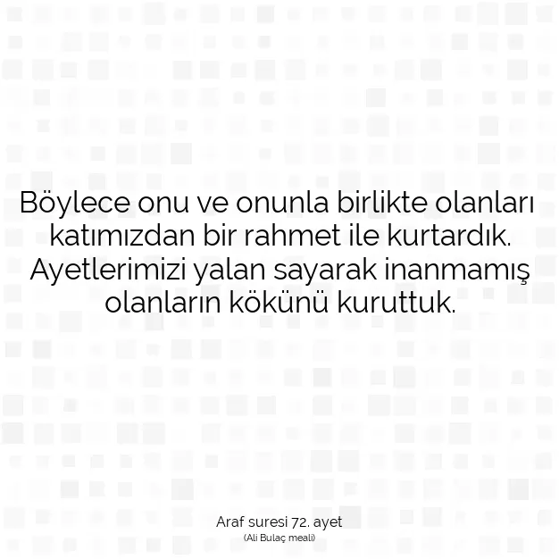 Ayetbul | Kuran Mealleri | Quran | Araf suresi 72. ayet