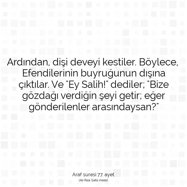 Ayetbul | Kuran Mealleri | Quran | Araf suresi 77. ayet