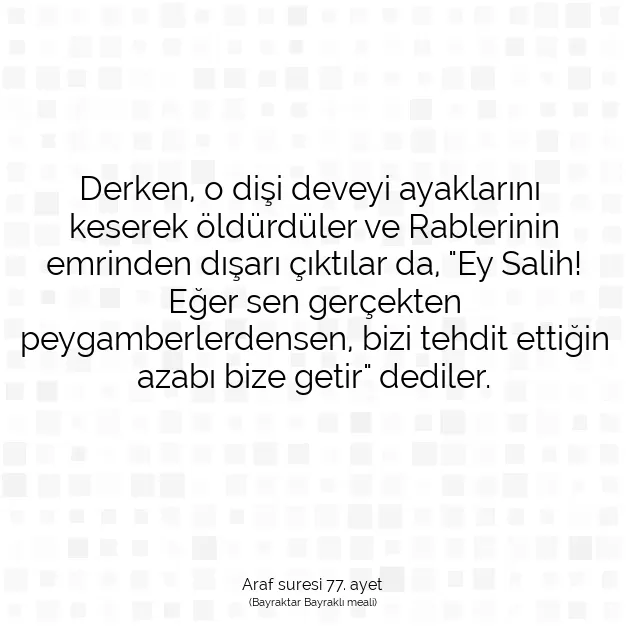 Ayetbul | Kuran Mealleri | Quran | Araf suresi 77. ayet