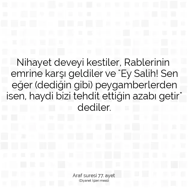 Ayetbul | Kuran Mealleri | Quran | Araf suresi 77. ayet