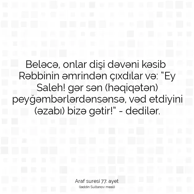 Ayetbul | Kuran Mealleri | Quran | Araf suresi 77. ayet