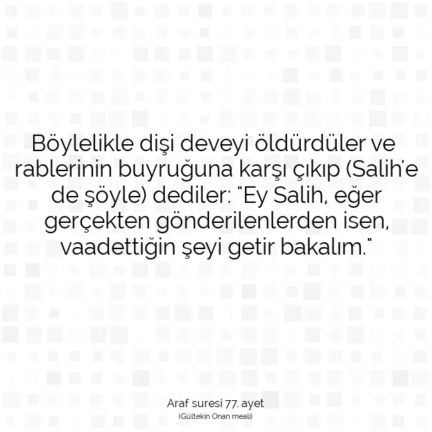 Ayetbul | Kuran Mealleri | Quran | Araf suresi 77. ayet